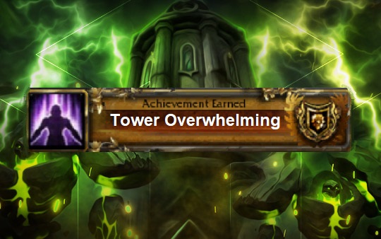 Tower Overwhelming Achievement