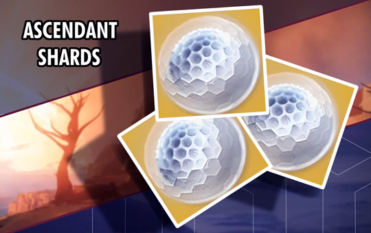 Ascendant Shards Farm