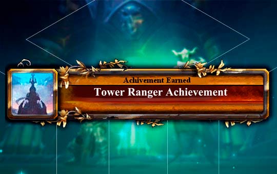 Tower Ranger Achievement